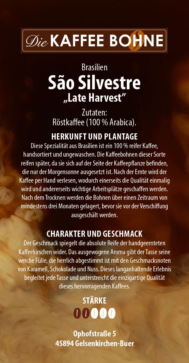 Brasilien Kaffee - Sào Silvestre "Late Harvest"